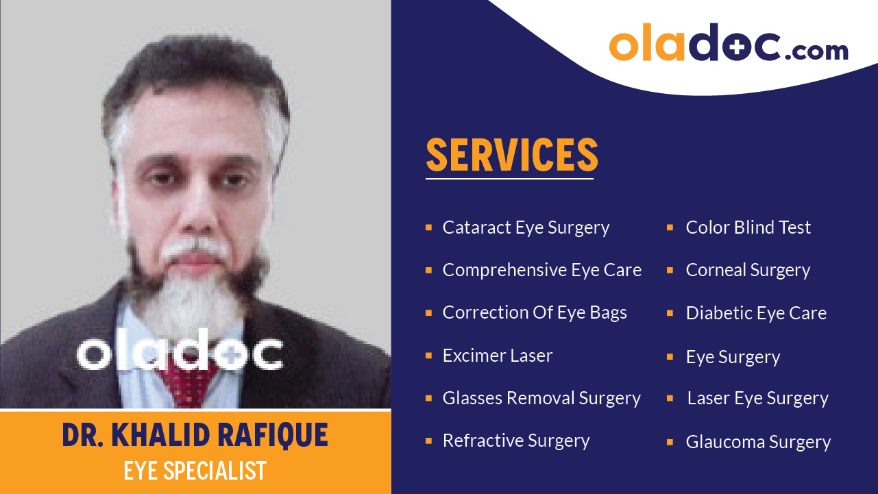 Services provided by Dr.Khalid Rafique